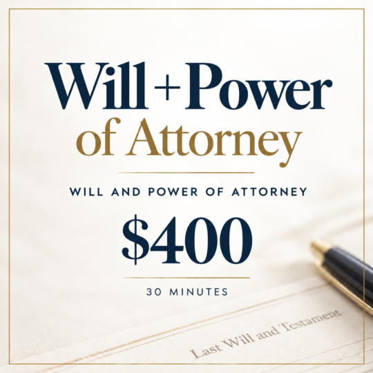 Will & Power of Attorney